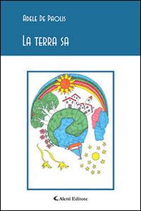 La terra sa - Adele De Paolis - copertina
