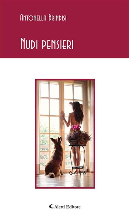 Nudi pensieri - Antonella Brindisi - ebook