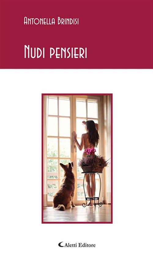 Nudi pensieri - Antonella Brindisi - ebook