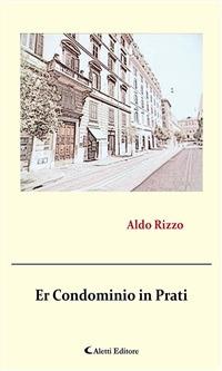 Er condominio in Prati - Aldo Rizzo - ebook