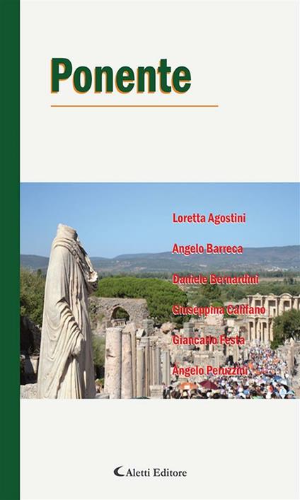 Ponente - Loretta Agostini,Angelo Barreca,Daniele Bernardini,Giuseppina Califano - ebook