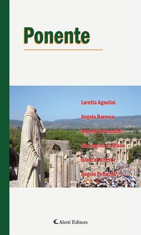 Ponente - Loretta Agostini,Angelo Barreca,Daniele Bernardini,Giuseppina Califano - ebook