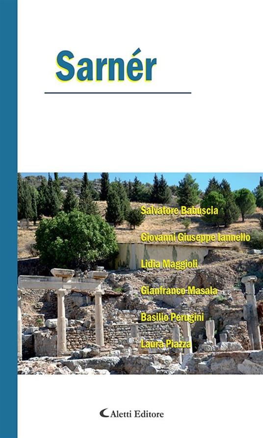 Sarnér - Salvatore Babuscia,Giovanni Giuseppe Iannello,Lidia Maggioli,Gianfranco Masala - ebook