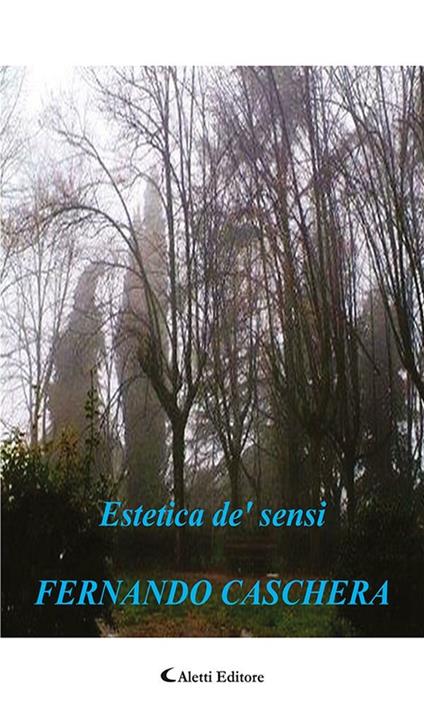 Estetica de' sensi - Fernando Caschera - ebook