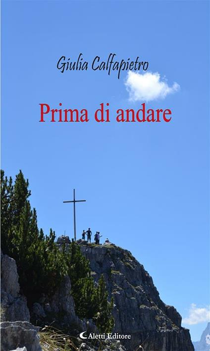 Prima di andare - Giulia Calfapietro - ebook