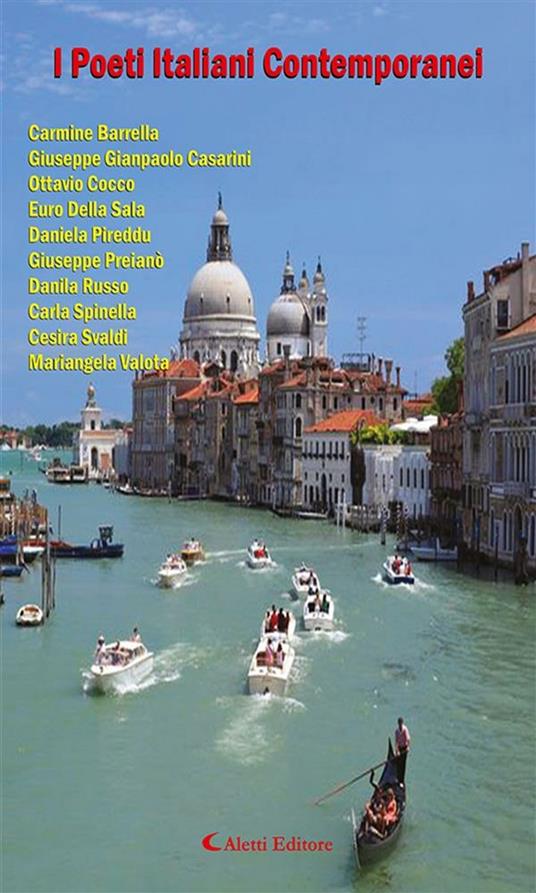 I poeti italiani contemporanei - Carmine Barrella,Ottavio Cocco,Euro Della Sala,Giuseppe Gianpaolo Casarini - ebook