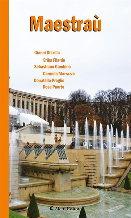 Maestraù - ANTOLOGIA AUTORI VARI - ebook