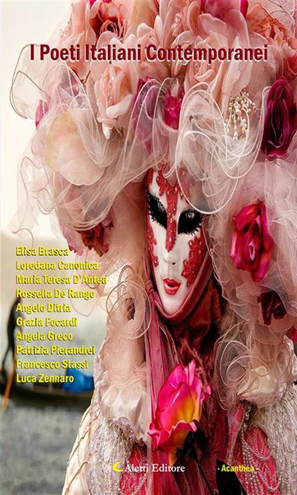 I poeti italiani contemporanei. Acanthea - ANTOLOGIA AUTORI VARI - ebook