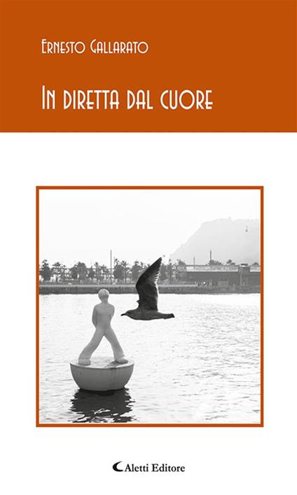 In diretta dal cuore - Ernesto Gallarato - ebook