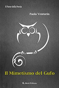 Il mimetismo del gufo - Paola Venturin - copertina