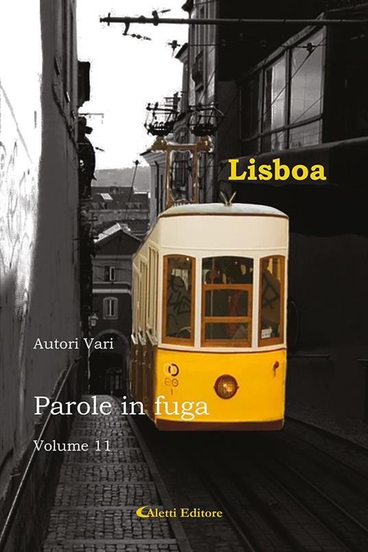 Parole in fuga. Vol. 11: Lisboa - copertina