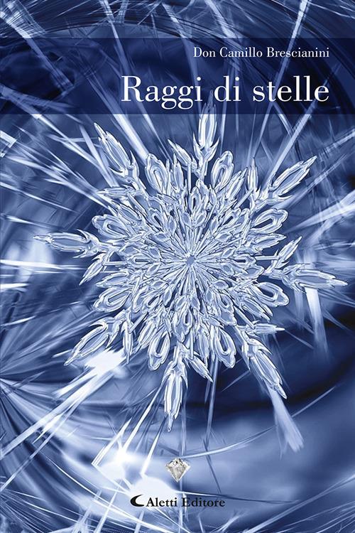 Raggi di stelle - Camillo Brescianini - copertina