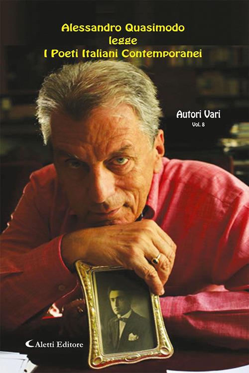 Alessandro Quasimodo legge i poeti italiani contemporanei. Con CD-Audio. Vol. 8 - copertina