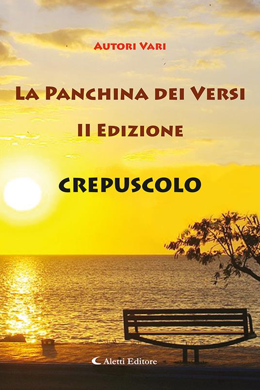 Crepuscolo. La panchina dei versi - copertina