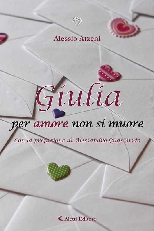 Giulia per amore non si muore - Alessio Atzeni - copertina