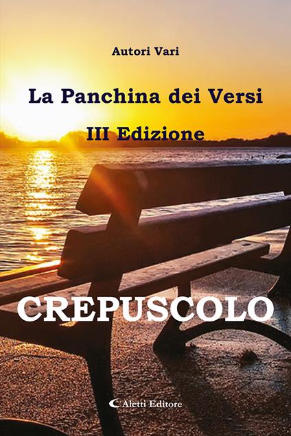 Crepuscolo. La panchina dei versi - copertina