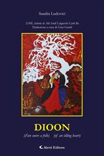 DIOON (d'un cuore a folle - of an idling heart)