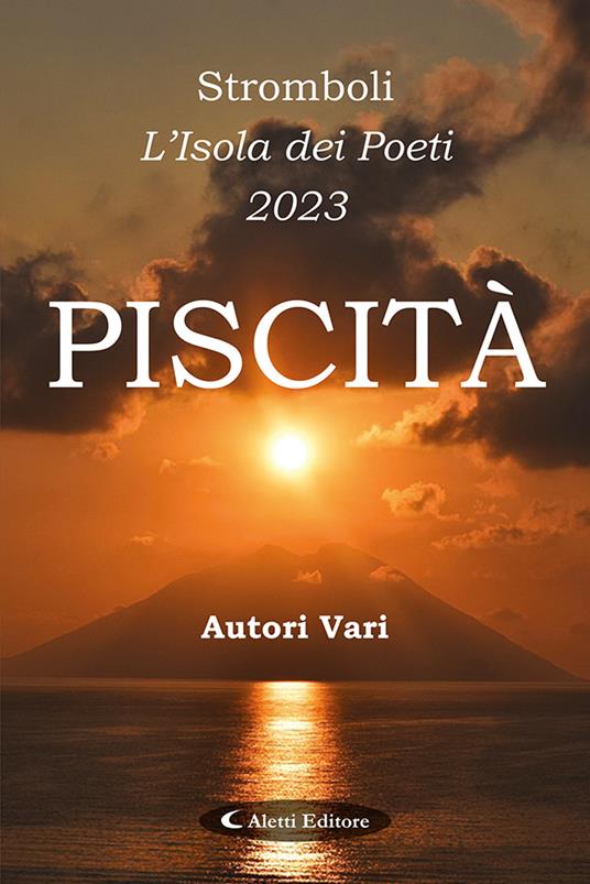 Stromboli l'Isola dei poeti. Piscità 2023 - copertina
