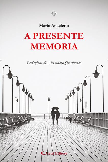 A presente memoria - Mario Anaclerio - copertina