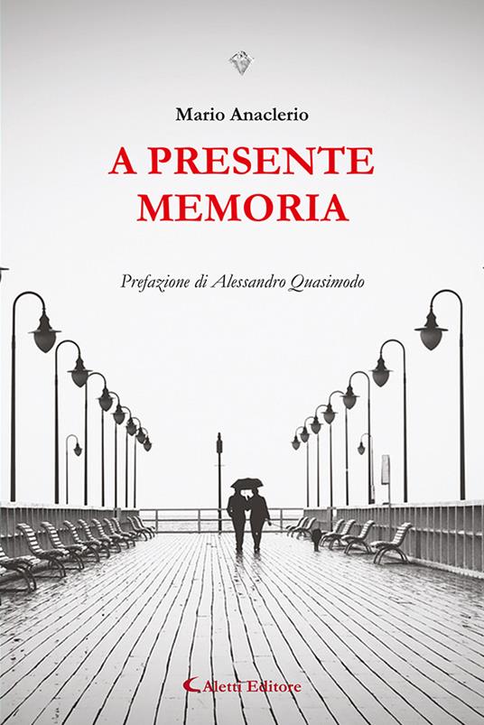 A presente memoria - Mario Anaclerio - copertina