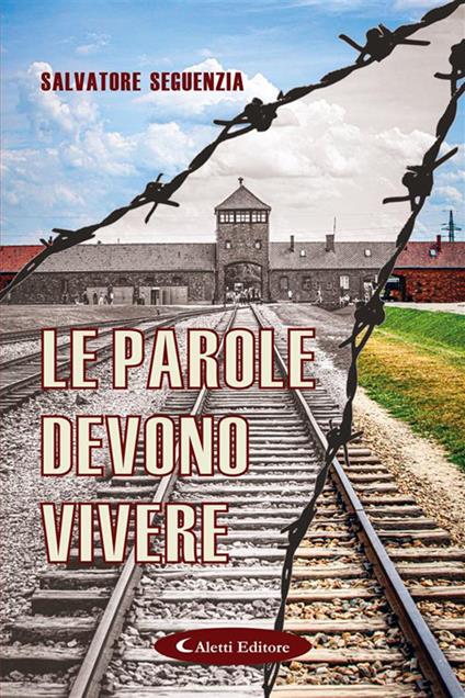 Le parole devono vivere - Salvatore Seguenzia - ebook