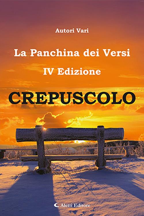 Crepuscolo. La panchina dei versi - copertina