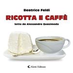 Ricotta e caffè