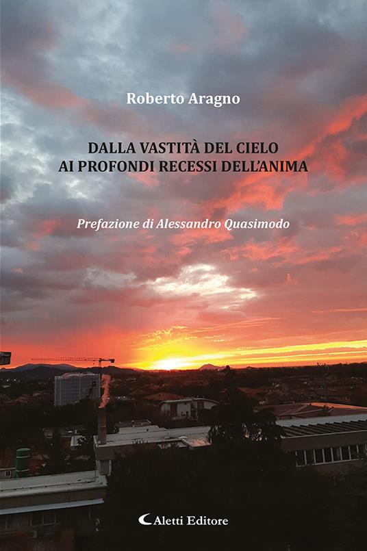 Dalla vastità del cielo ai profondi recessi dell'anima - Roberto Aragno - copertina