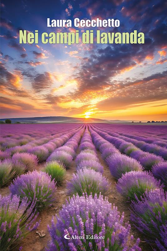 Nei campi di lavanda - Laura Cecchetto - copertina