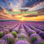 Nei campi di lavanda