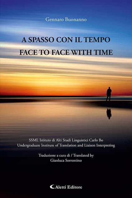 A spasso con il tempo-Face to face with time. Ediz. bilingue - Gennaro Buonanno - copertina
