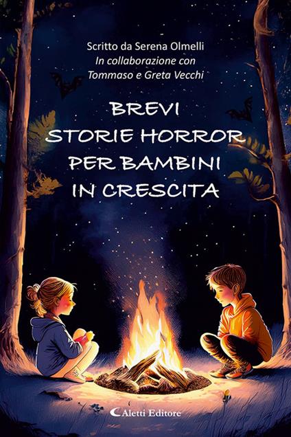 Brevi storie horror per bambini in crescita. Ediz. illustrata - Serena Olmelli,Tommaso Vecchi,Greta Vecchi - copertina