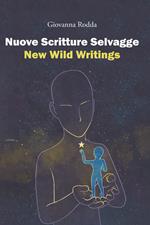 Nuove Scritture Selvagge - New Wild Writings