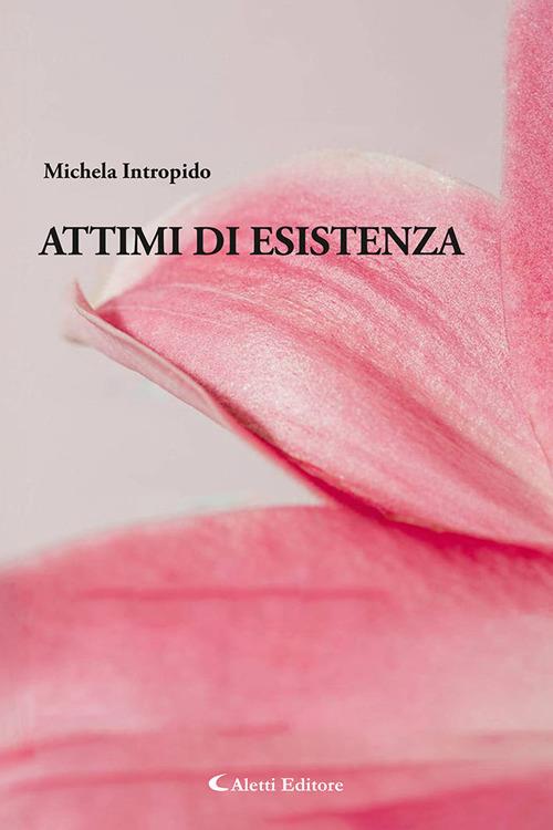 Attimi di esistenza - Michela Intropido - copertina