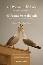 40 poesie nell’arca (per salvarsi dal diluvio…)-40 Poems from the ark (how to be saved in the great flood…). Ediz. bilingue