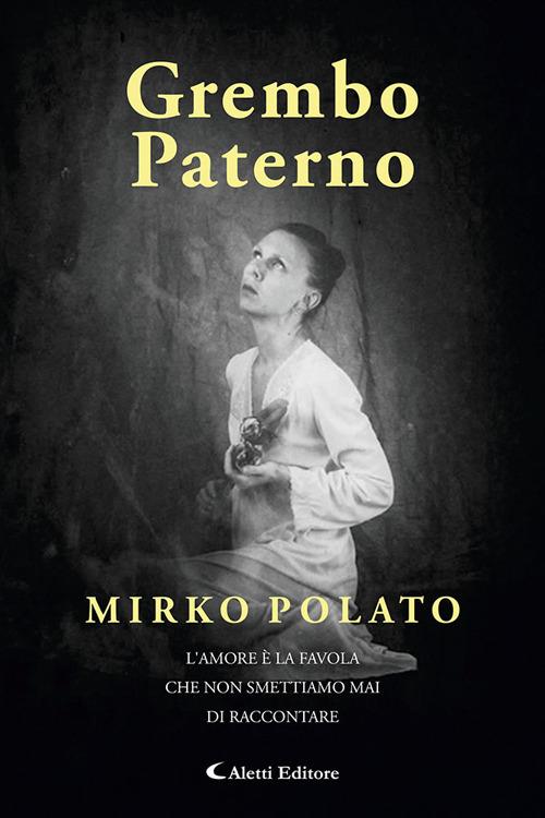 Grembo paterno - Mirko Polato - copertina