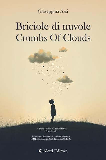 Briciole di nuvole - Crumbs Of Clouds - Giuseppina Assi,Quasimodo Alessandro,Erica Gentili - ebook