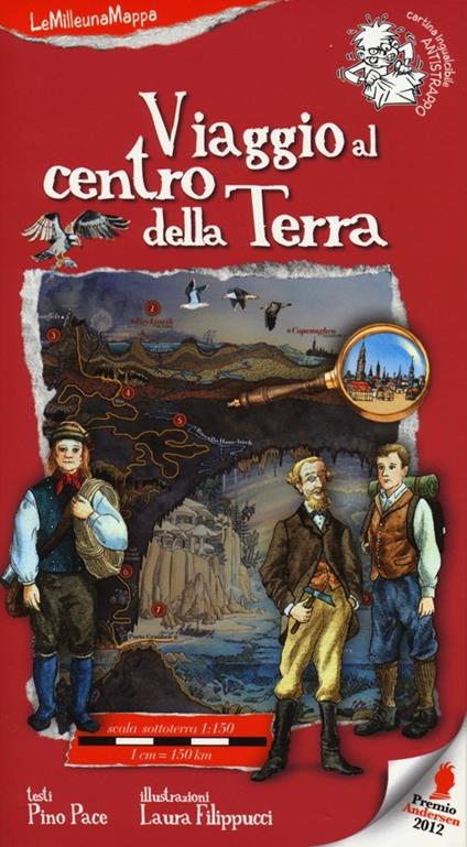 Viaggio al centro della terra. Ediz. illustrata - Pino Pace,Laura Filippucci - copertina