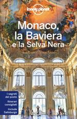 Monaco, la Baviera e la Selva Nera