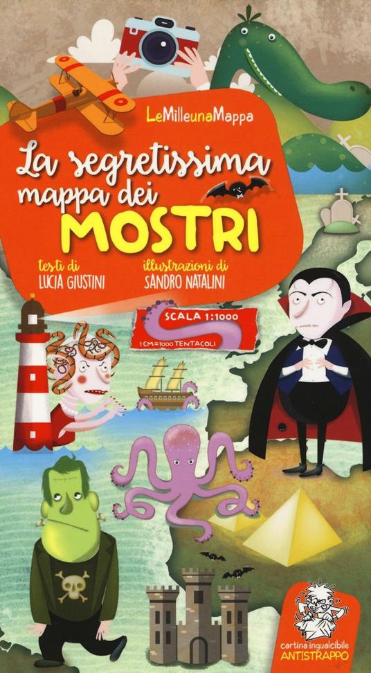 La segretissima mappa dei mostri - Lucia Giustini - copertina