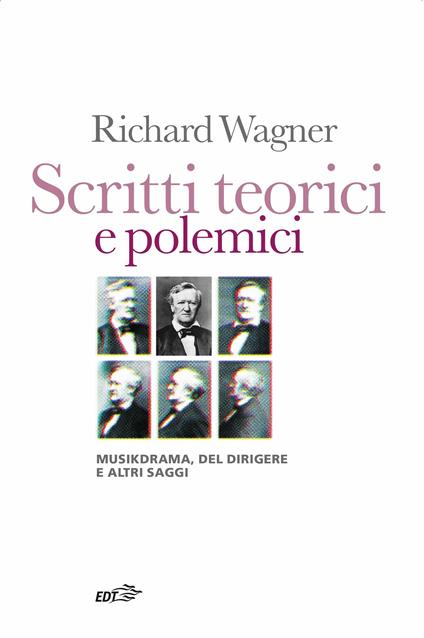 Scritti teorici e polemici. Musikdrama, Del dirigere e altri saggi - Richard Wagner,Francesco Gallia - ebook