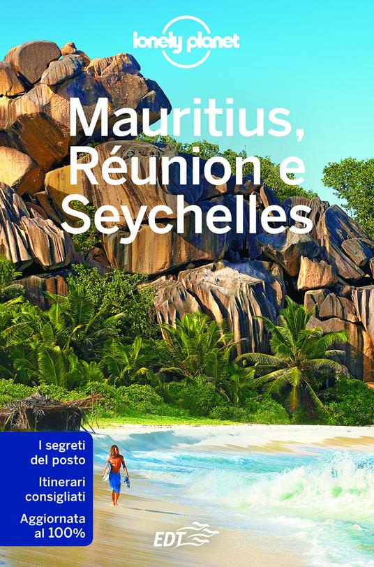 Mauritius, Réunion e Seychelles - Jean-Bernard Carillet,Anthony Ham,Matt Phillips - ebook