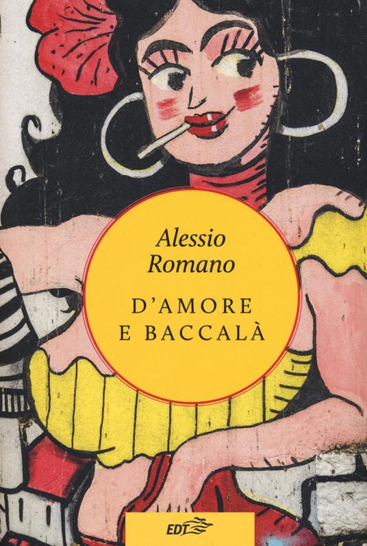 D'amore e baccalà - Alessio Romano - copertina