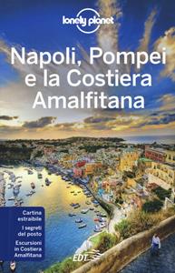 Libro Napoli, Pompei e la Costiera Amalfitana. Con carta estraibile Cristian Bonetto Brendan Sainsbury