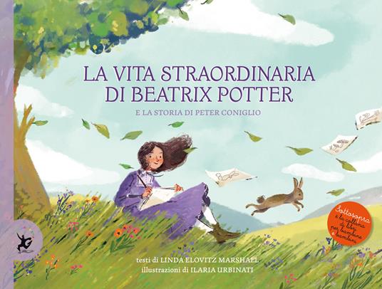 La vita straordinaria di Beatrix Potter. E la storia di Peter Coniglio - Linda Marshall - copertina