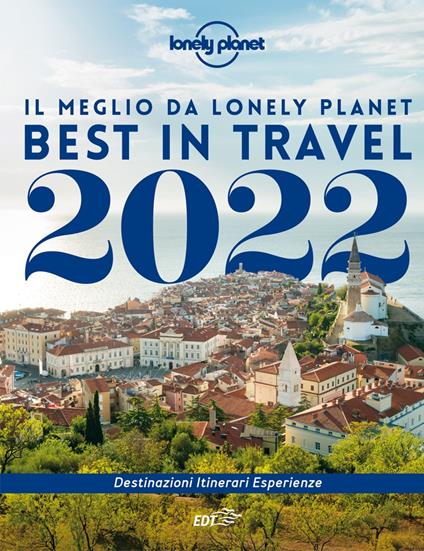 Best in travel 2022. Il meglio da Lonely Planet - copertina