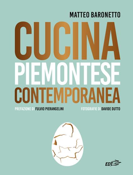 Cucina piemontese contemporanea - Matteo Baronetto - copertina