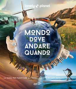 Libro Mondo, dove andare quando. Ediz. illustrata 