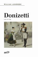 Donizetti. La vita