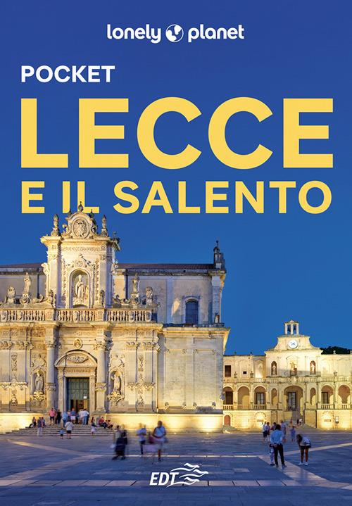 Lecce e il Salento - William Dello Russo - ebook